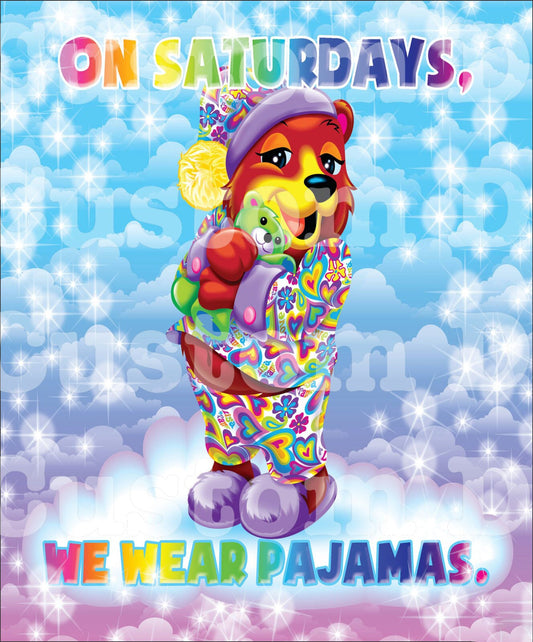 On Saturdays We Wesr Pajamas 20 Oz Skinny Permanent Vinyl