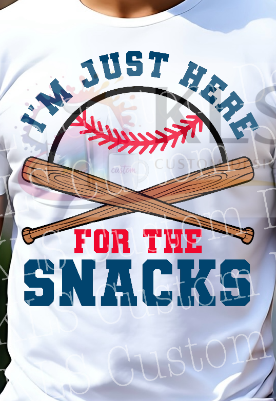 I’m Just Here For The Snacks Baseball Ready To Press DTF Print