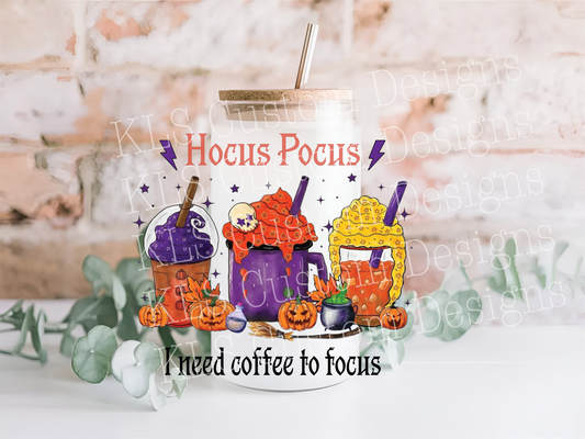 19B I Need Coffee To Focus 4” Tall