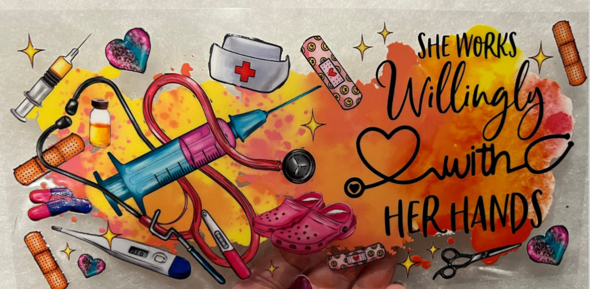 Y5 She Works Willingly With Her Hands Nurse UV DTF Wrap