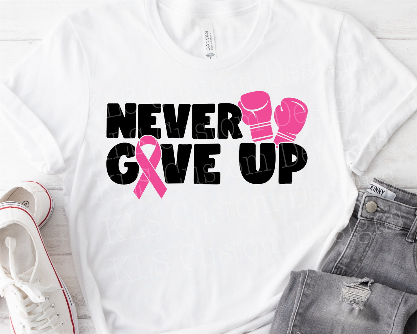 Never Give Up Ready to Press DTF Print