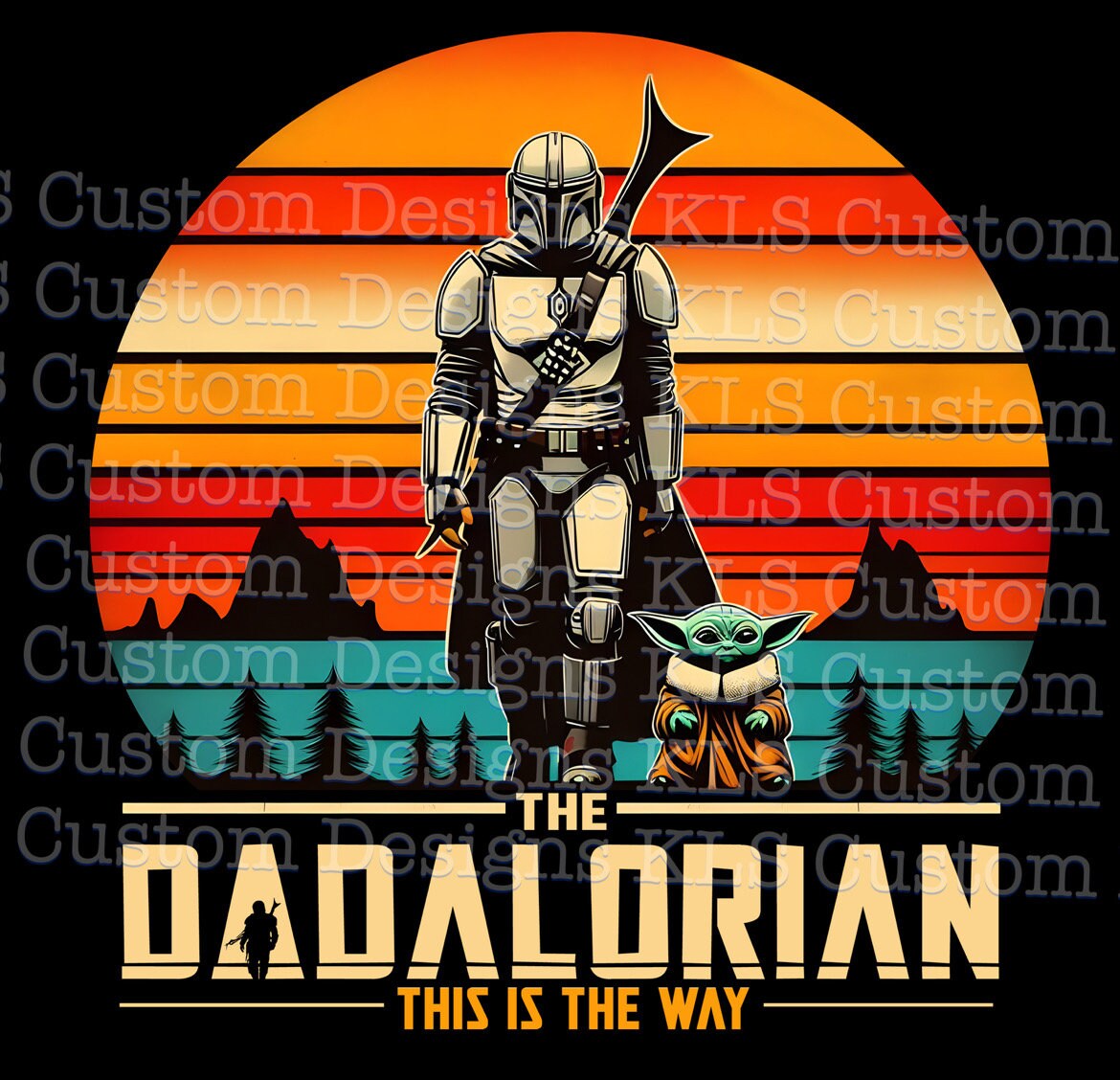 The Dad Way Ready To Press DTF Print