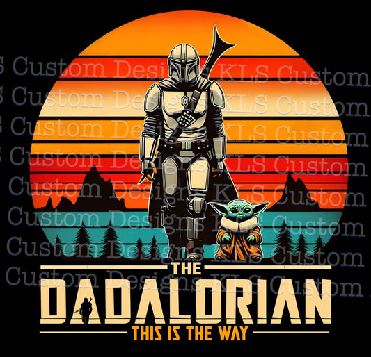 The Dad Way Ready To Press DTF Print