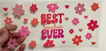 B6 Best Teacher Ever UV DTF Wrap