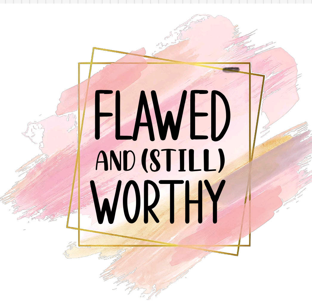 Flawed But Worthy UV DTF Wrap Bundle