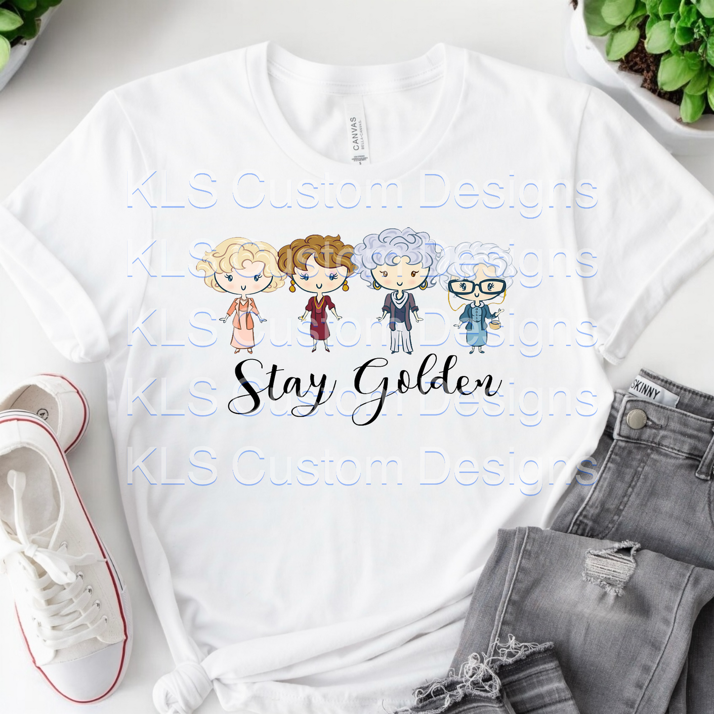 Stay Golden Ready To Press DTF Print