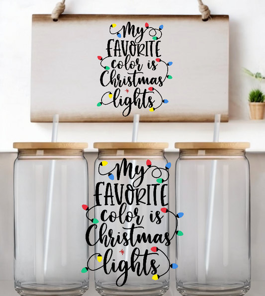 19Y My Favorite Color Is Christmas Lights 4” Tall Decal