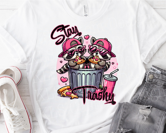 Stay Trashy Pink Panda Ready To Press DTF Print