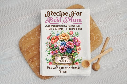 Recipe For Best Mom Ready To Press DTF Print
