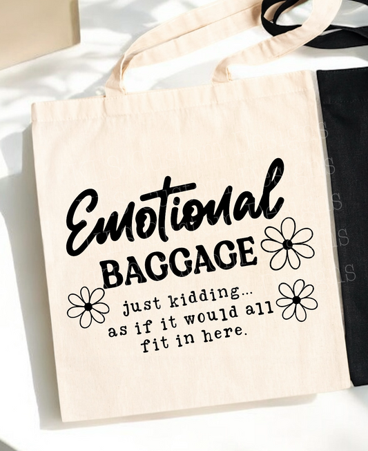 Emotional Baggage Ready To Press DTF Print