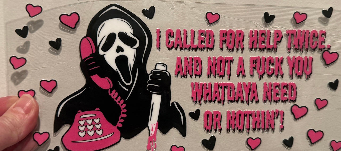 Y2 I Called For Help Twice libbey UV DTF Wrap