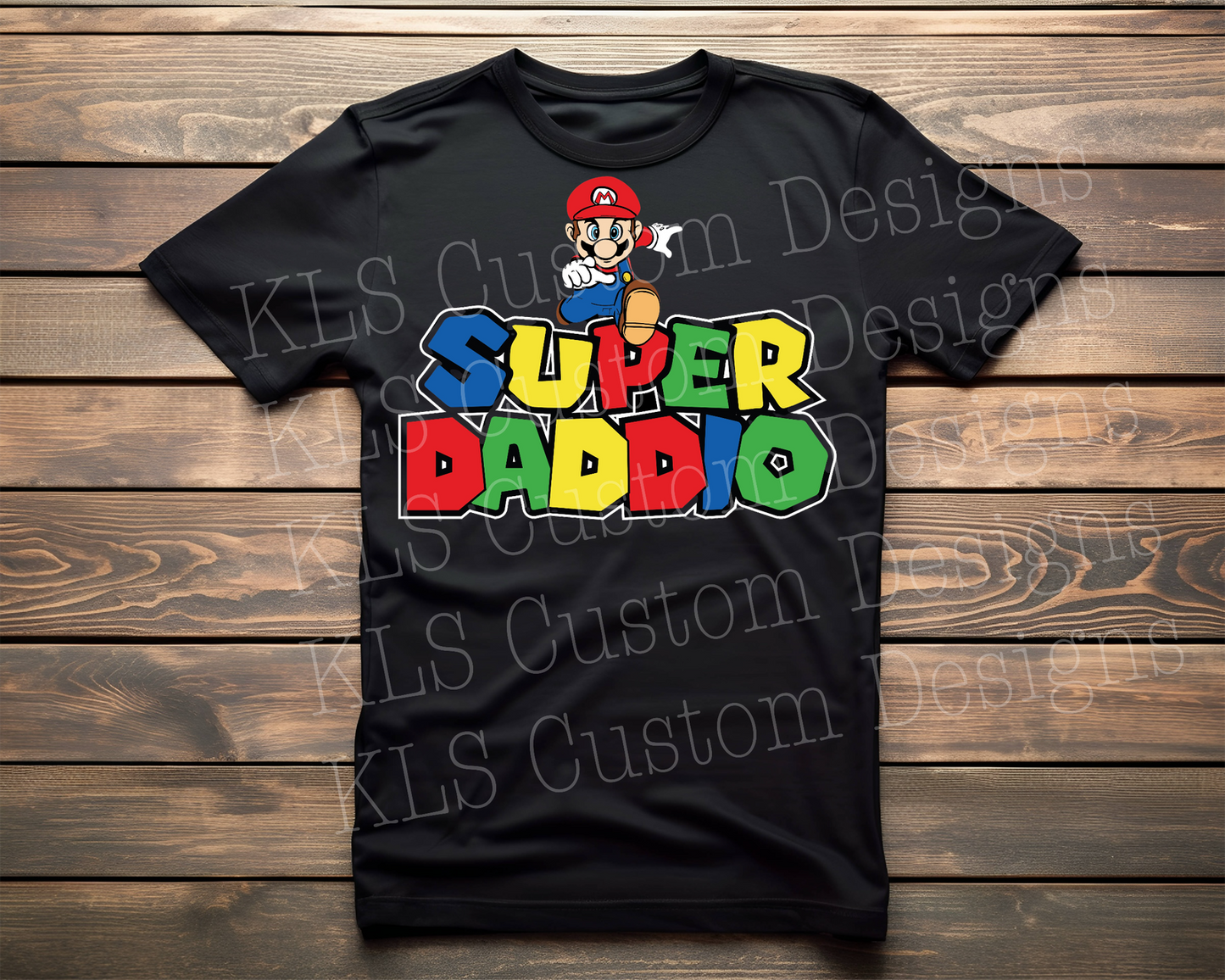 Super Daddio Ready To Press DTF Print