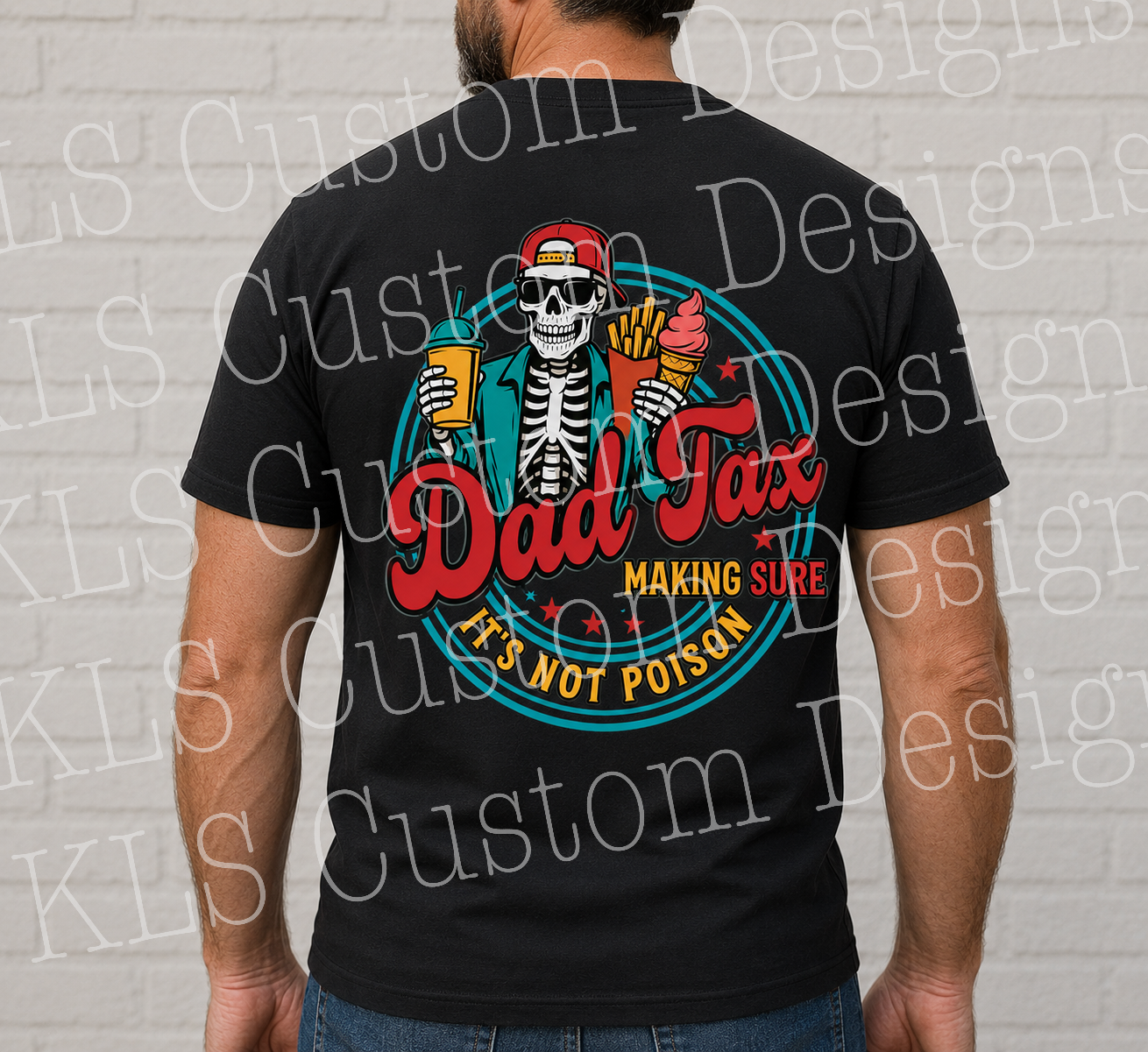 Dad Tax Ready To Press DTF Print