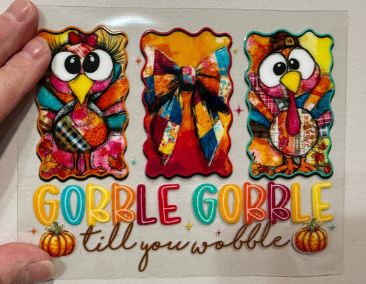 21G Gobble Till You Wobble 4” Tall Decal
