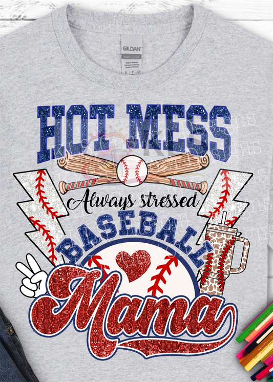 Hot Mess Baseball Mama Ready To Press DTF Print