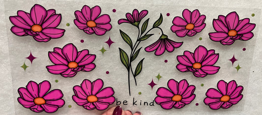 G1 Be Kind Pink Purple Flowers UV DTF Wrap