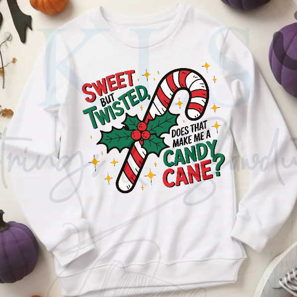 Sweet But Twisted Candy Cane Christmas Ready To Press DTF Print