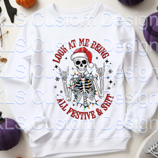 Skeleton All Festive And Shit Merry Christmas Ready To Press DTF Print