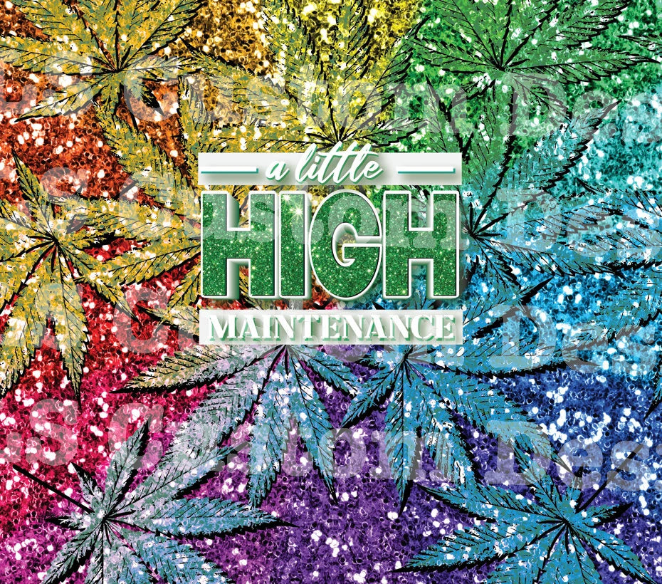 High Maintenance 20 Oz Skinny Permanent Vinyl