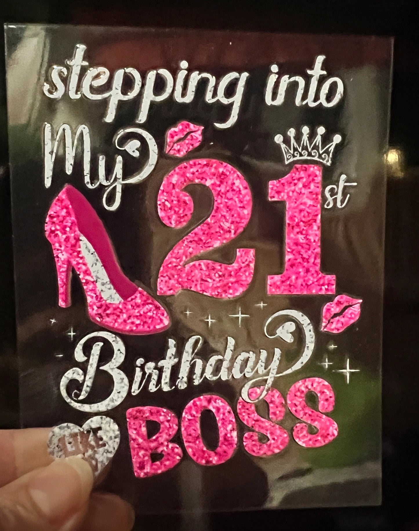 9P Stepping Into My 21st Birthday Like A Boss 4” Tall UV DTF Decal