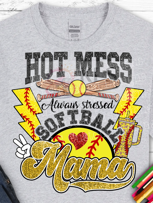 Hot Mess Softball Mama Ready To Press DTF Print