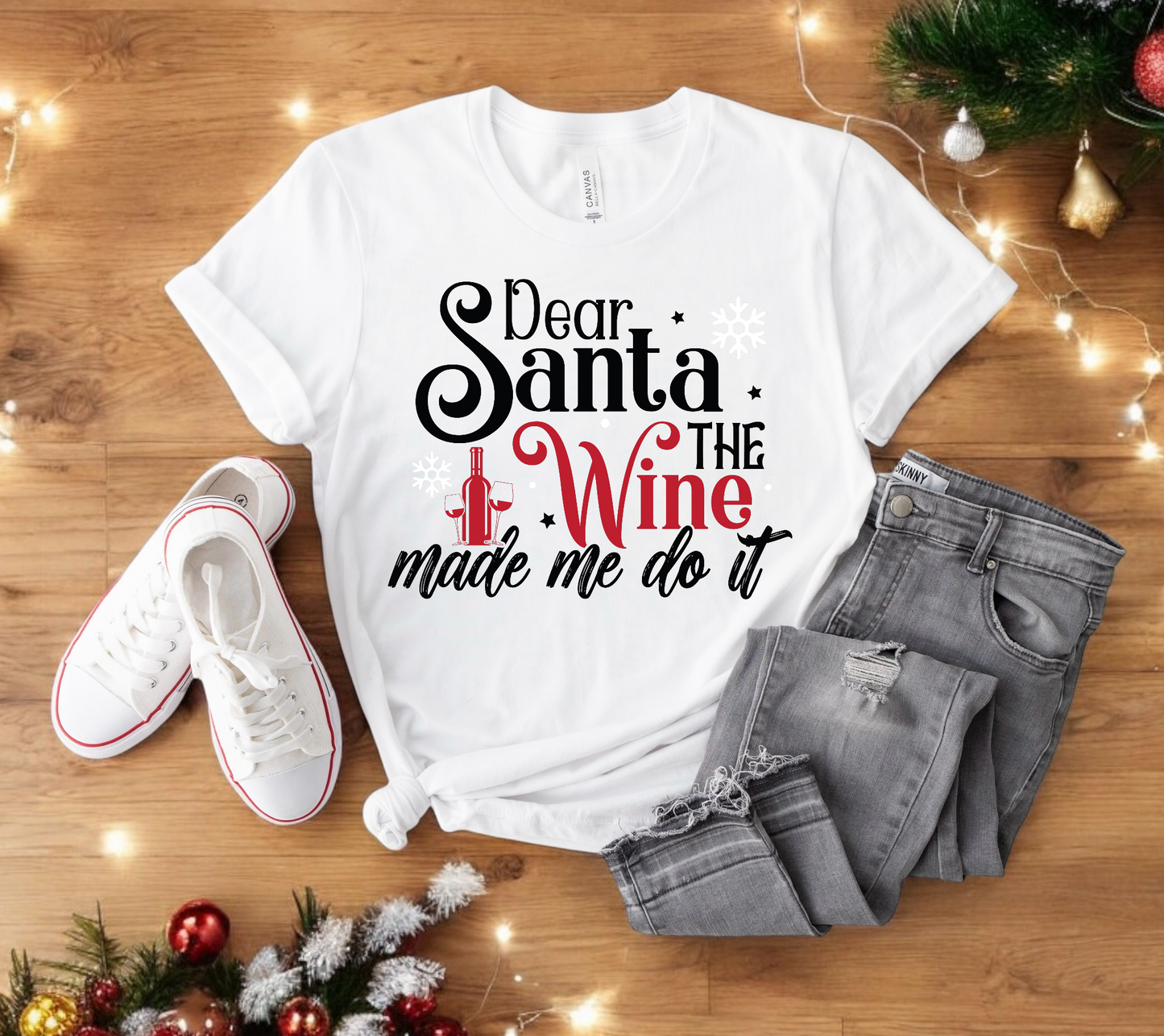 Dear Santa The Wine Made Me Do It Ready To Press DTF Print