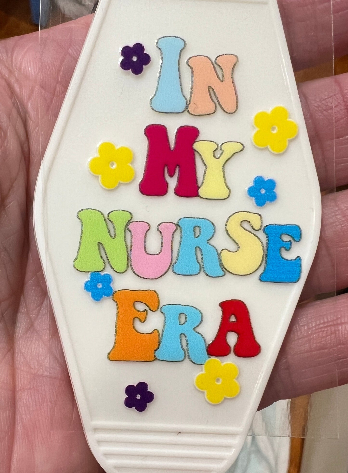 Keychain In My Nurse Era UV DTF Decal