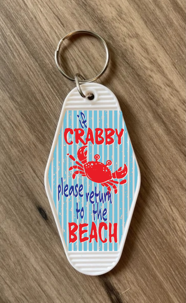 Keychain If Crabby Return To Beach UV DTF Decal
