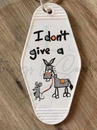 Keychain I Don’t Give A Rats Ass UV DTF Decal