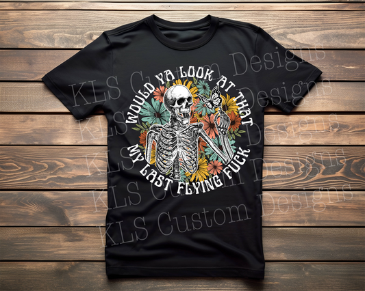 My Last Flying Fuck Ready To Press DTF Print