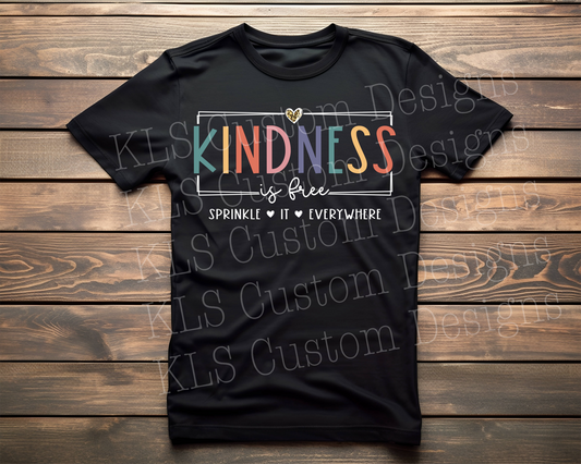 Kindness Is Free Ready To Press DTF Print