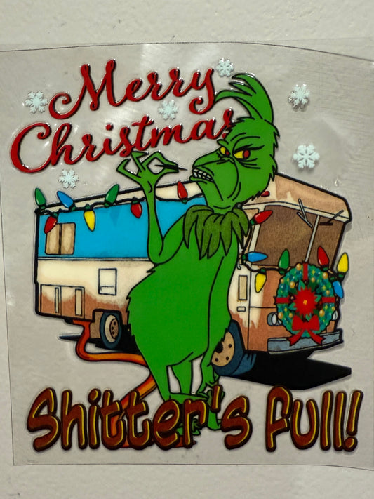 24P Green Shitter’s Full 4” Tall UV DTF Decal