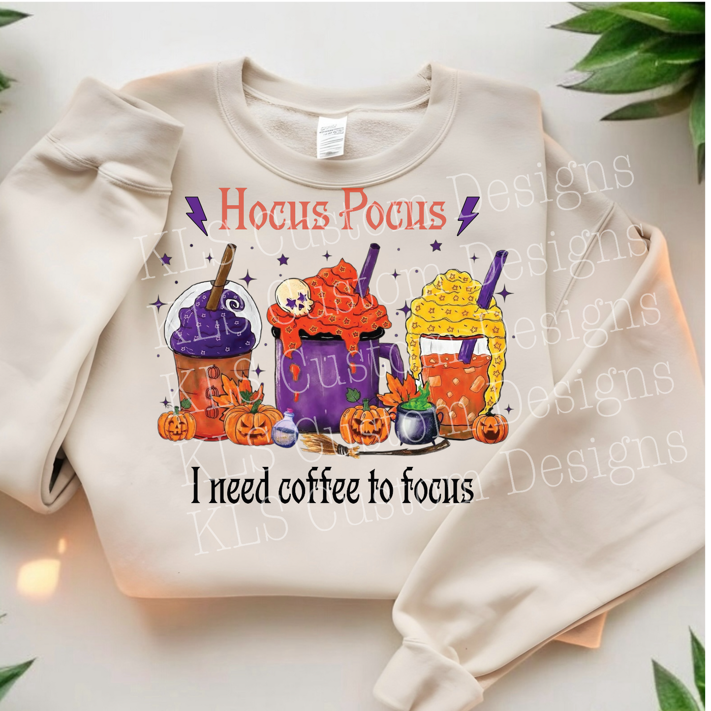 I Need Coffee To Focus Ready To Press DTF Print