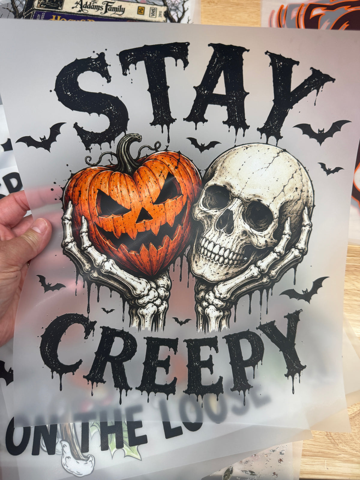 Stay Creepy Ready To Press DTF Print