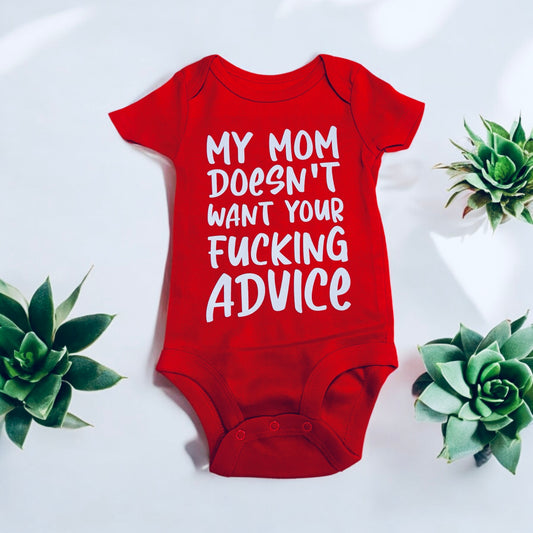 My Mom Doesn’t Need Your Advice Ready To Press DTF Print