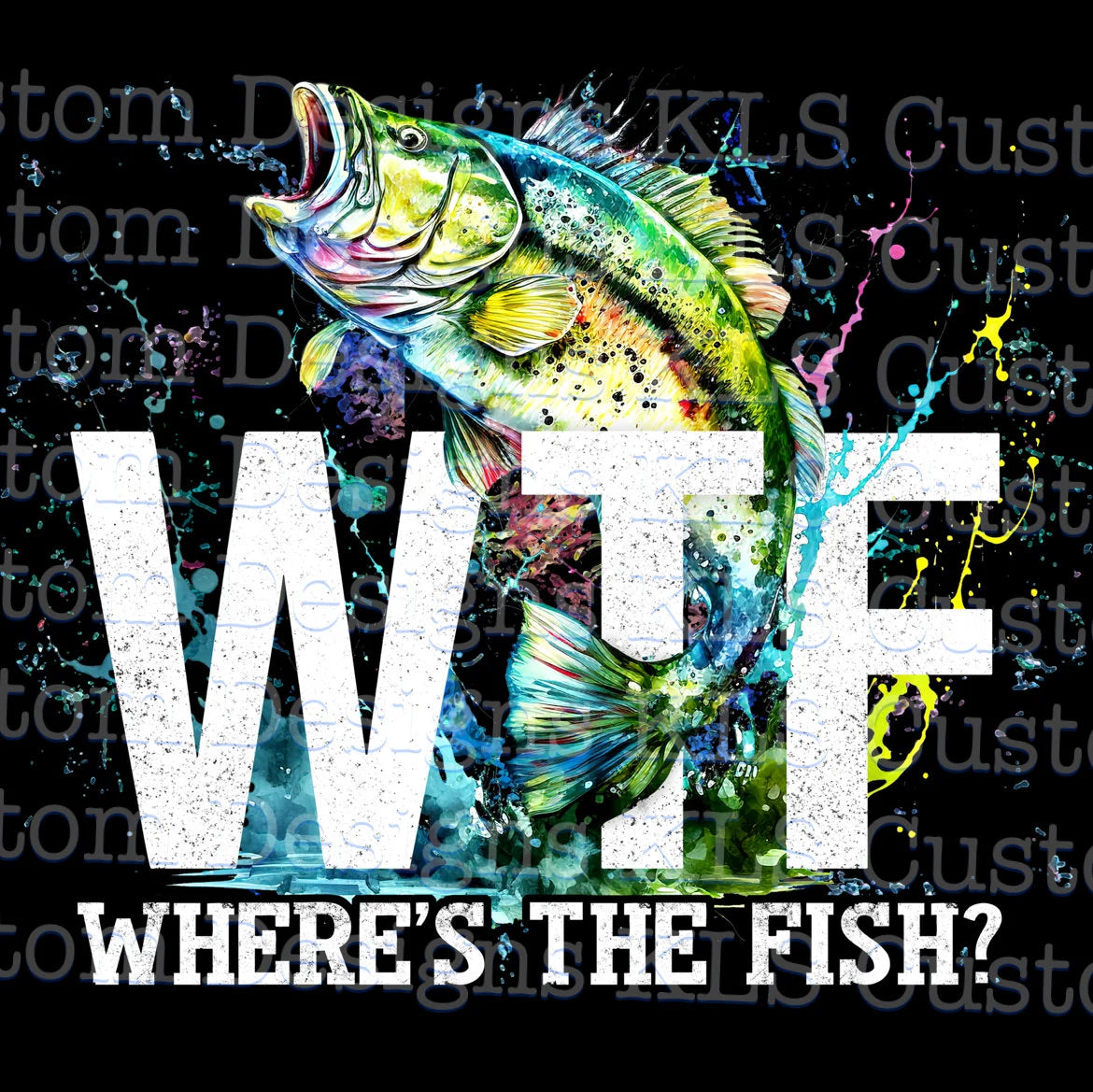 Where’s The Fish (WTF) DTF Ready To Press