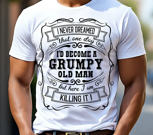 Grumpy Old Man Ready To Press DTF Print