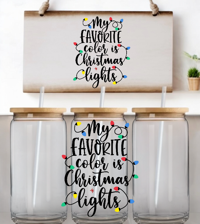 19Y My Favorite Color Is Christmas Lights 4” Tall Decal