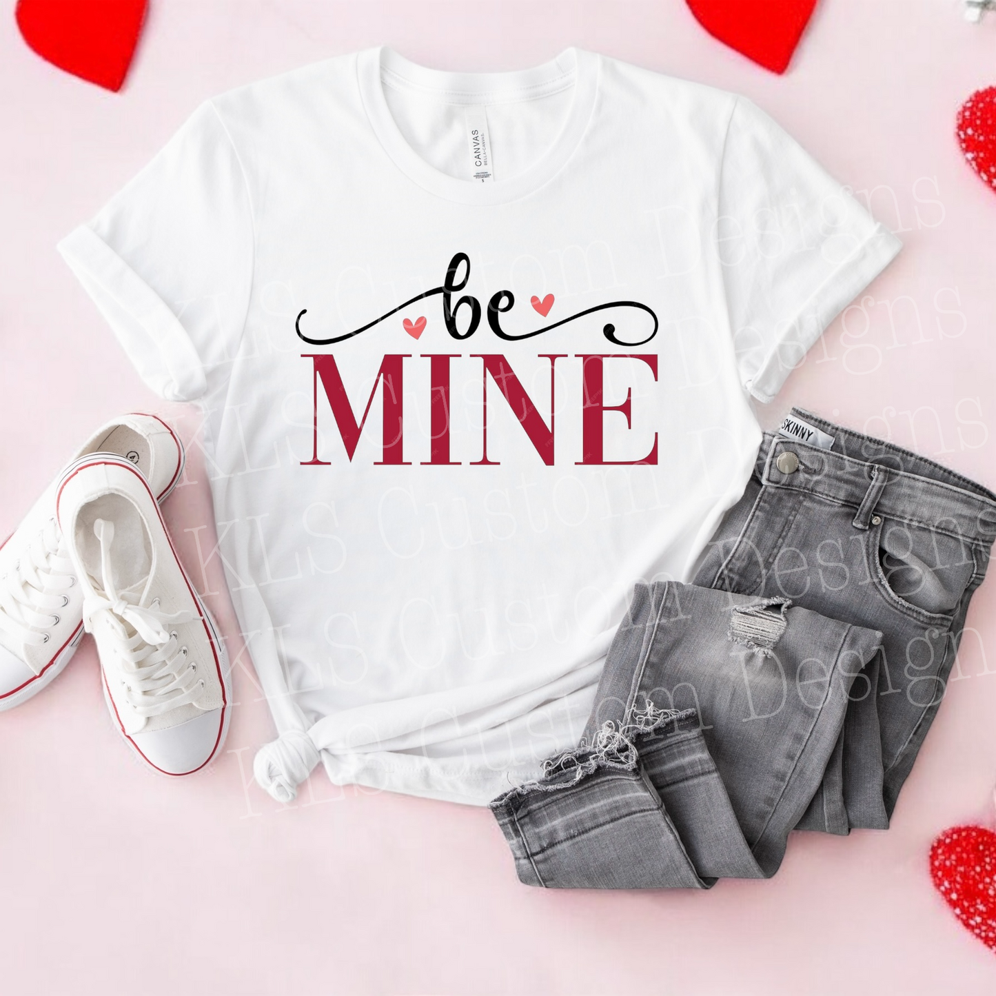 Be Mine Ready To Press DTF Print