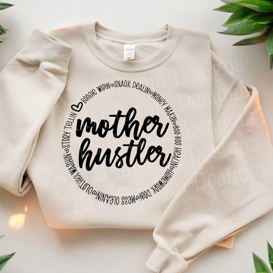Mother Hustler Ready To Press DTF Print