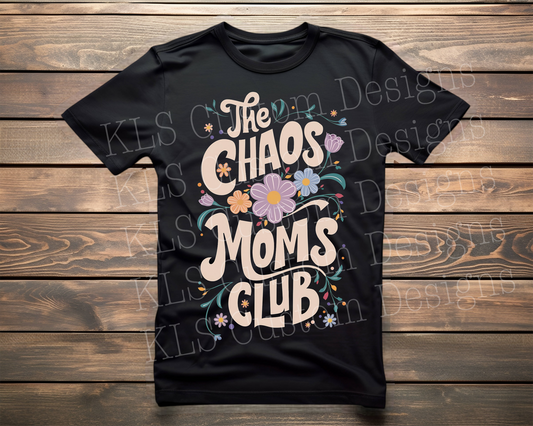 Chaos Moms Club Ready To Press DTF Print