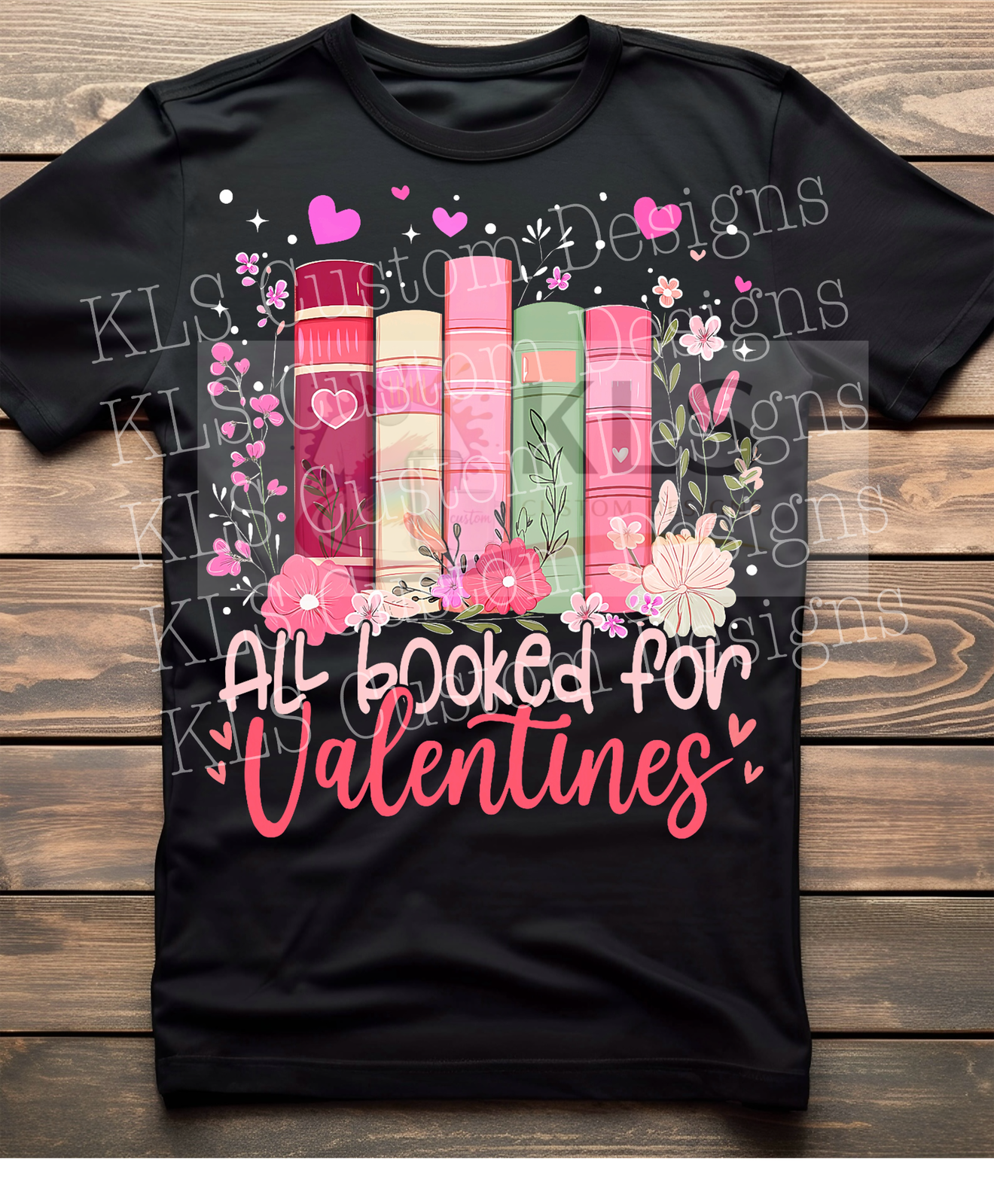 Booked For Valentines Day Ready To Press DTF Print