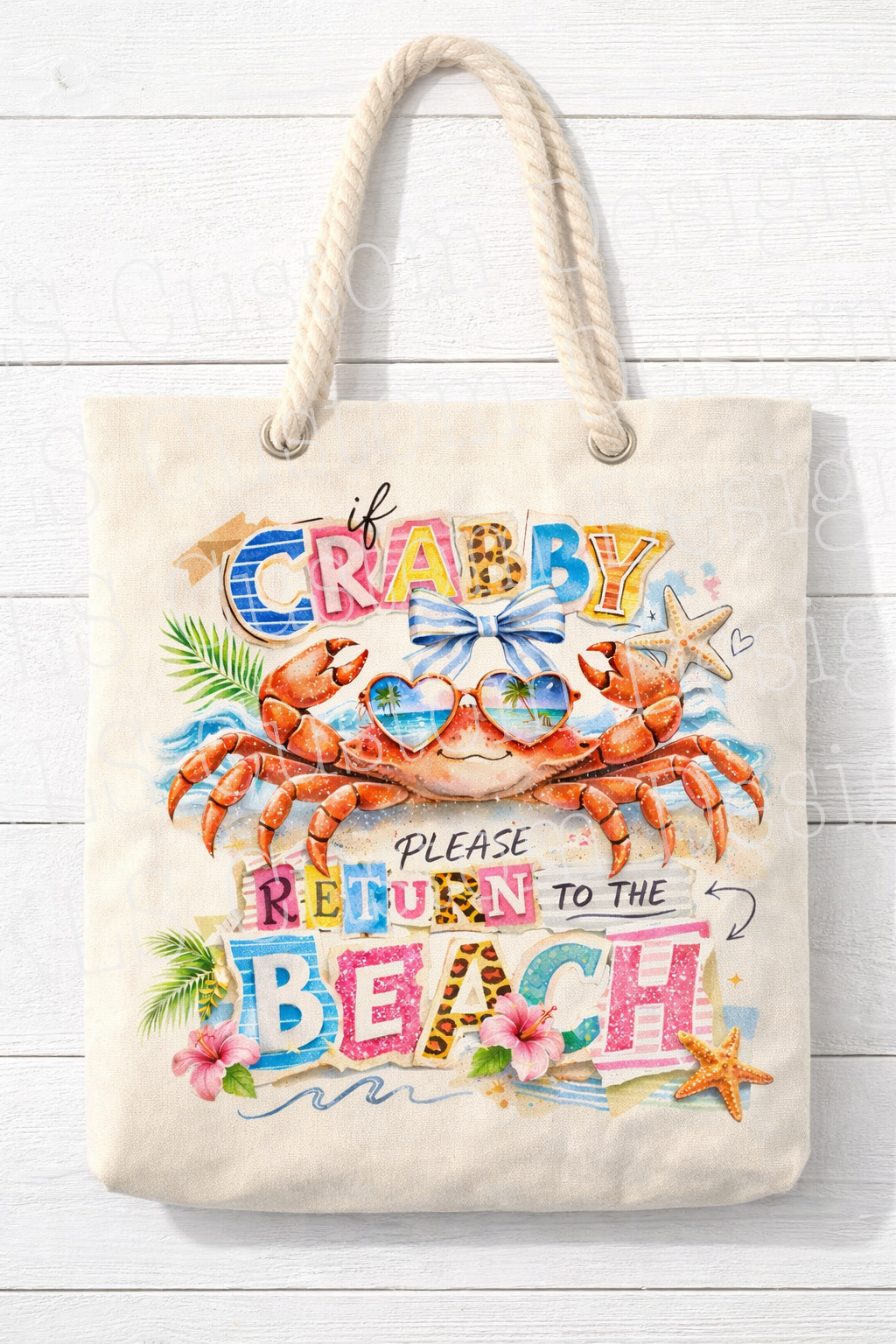 Colorful If Crabby Return To The Beach Ready To Press DTF Print