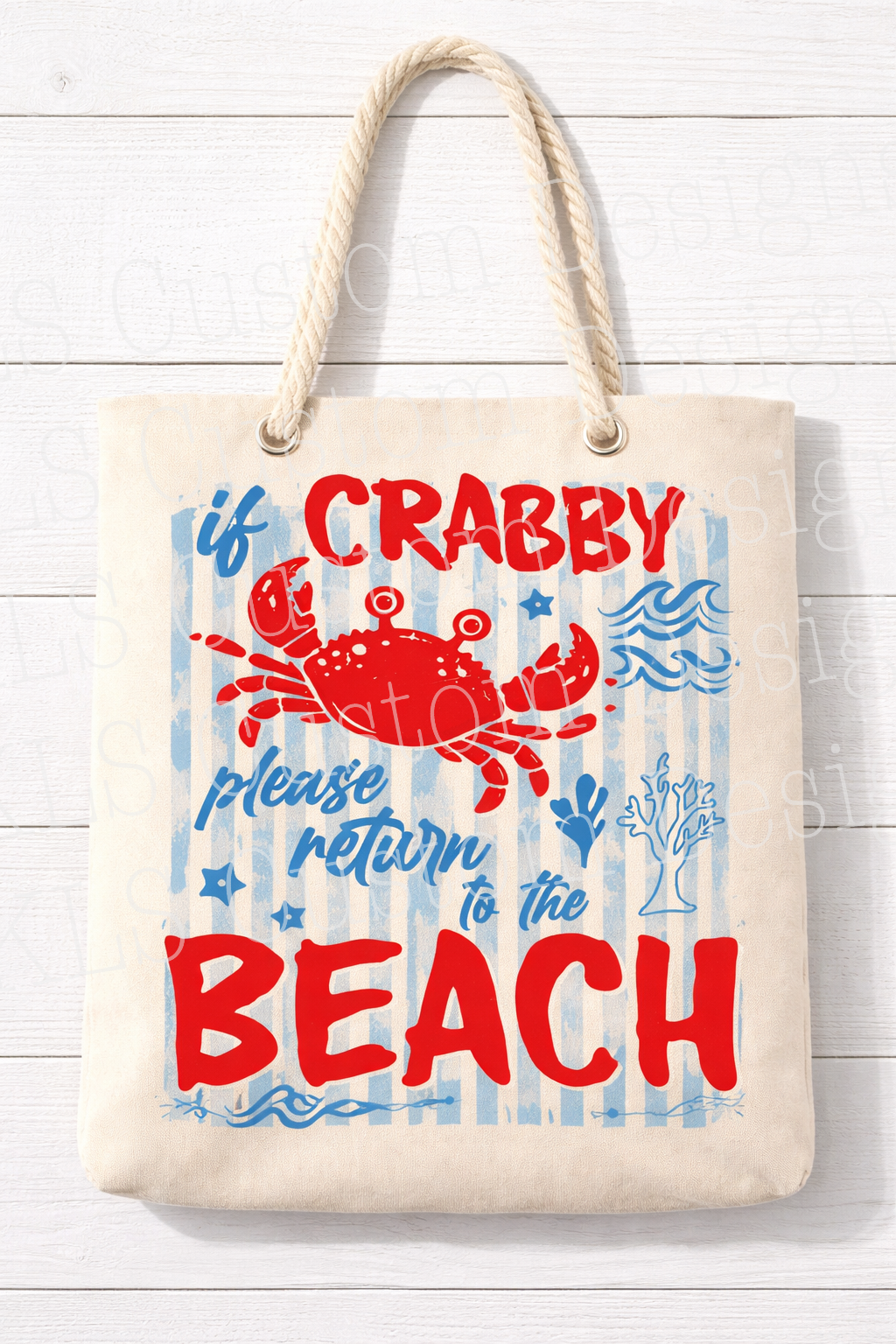 Nautical If Crabby Return To The Beach Ready To Press DTF Print