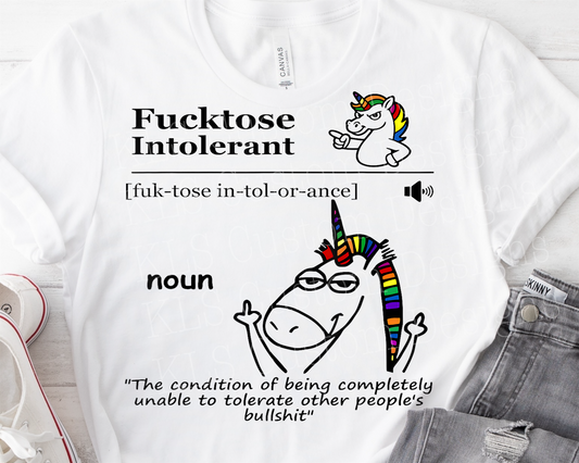 Fucktose Intolerant Ready to Press DTF Print